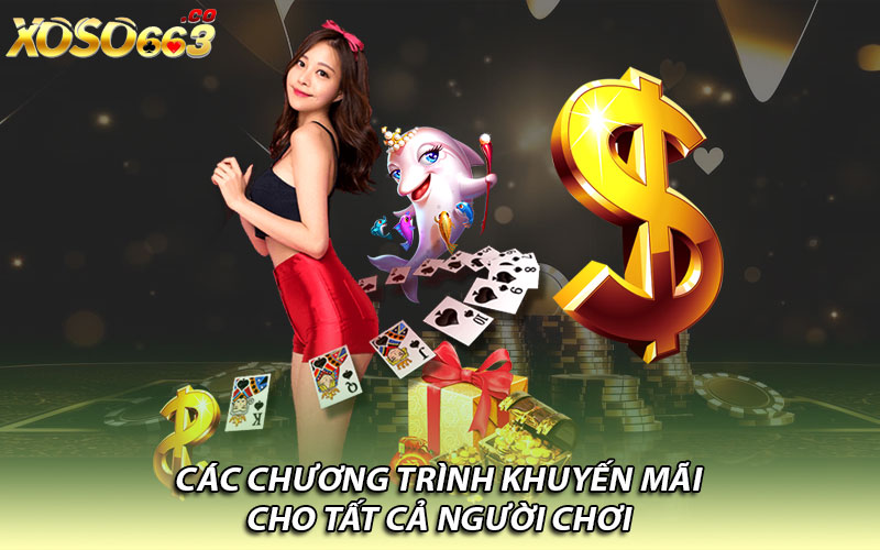 Các chương trình khuyến mãi cho tất cả người chơi