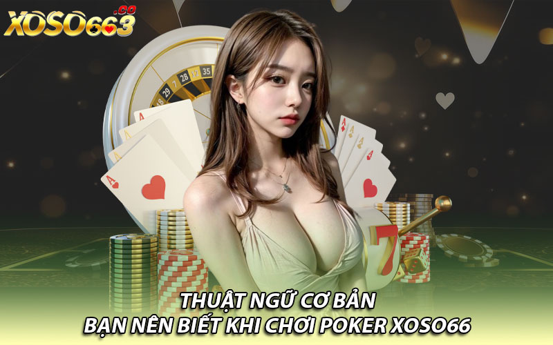 Tổ hợp cơ bản bet thủ nên biết khi đánh bài tiến lên 